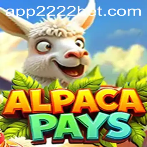 Experience the Thrills of AlpacaPays with 2222bet